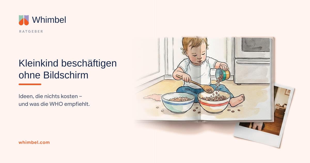 Kleinkind beschäftigen ohne Bildschirm – und was die WHO wirklich empfiehlt