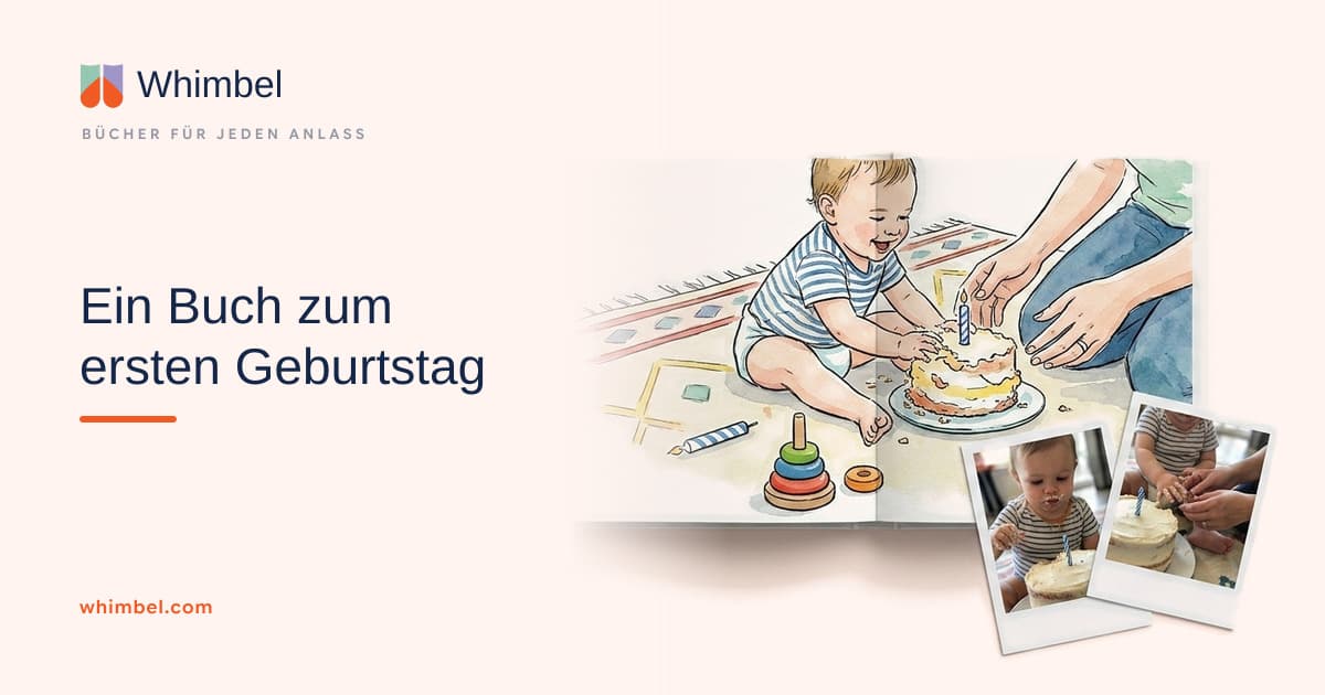 Ein Buch zum ersten Geburtstag – aus eurem ersten gemeinsamen Jahr
